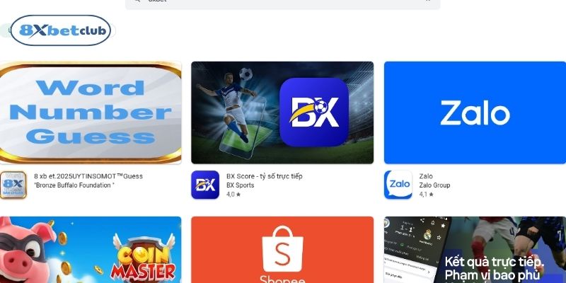 Truy cập cửa hàng ứng dụng CH Play tìm kiếm và tải app 8XBet